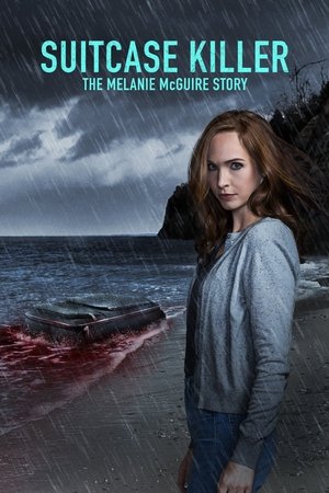 Чемодан-убийца: История Мелани МакГуайр (фильм, 2022)