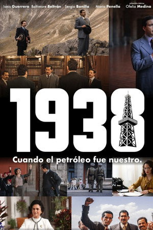 1938: Когда нефть стала нашей (фильм, 2025)