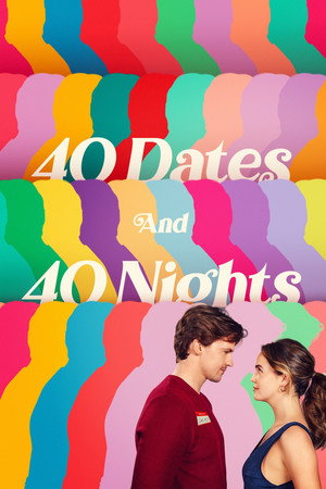 40 свиданий, 40 ночей (фильм, 2026)